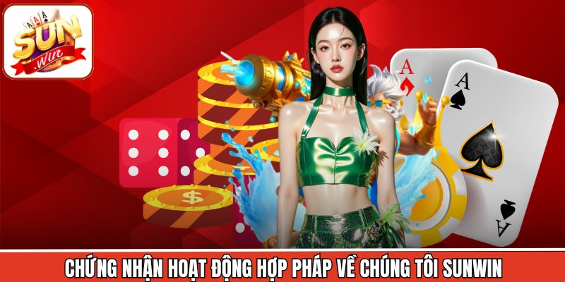 Chứng nhận hoạt động hợp pháp về chúng tôi Sunwin