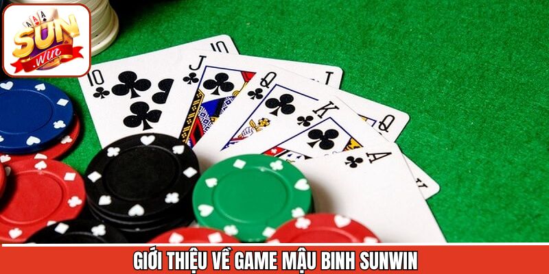 Thông tin tổng quan về game bài binh xập xám Sunwin